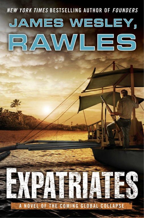 Обложка книги «Expatriates: A Novel of the Coming Global Collapse»