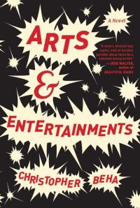 Обложка книги «Arts & Entertainments: A Novel»