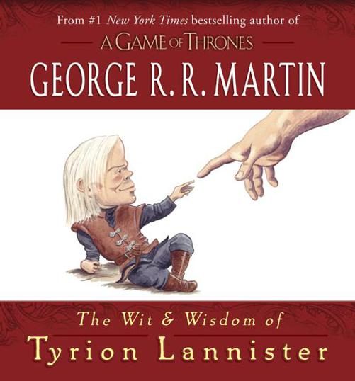 Обложка книги «The Wit & Wisdom of Tyrion Lannister»