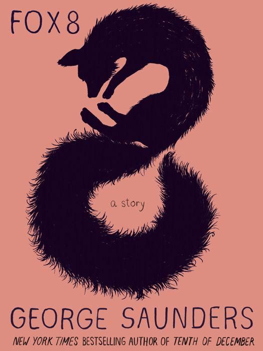 Обложка книги «Fox 8: A Story»