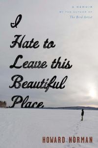 Обложка книги «I Hate to Leave This Beautiful Place»