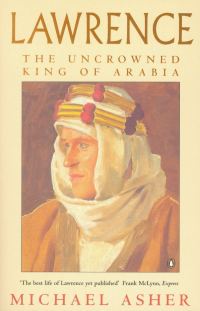 Обложка книги «Lawrence: The Uncrowned King of Arabia»