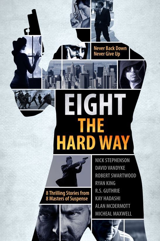Обложка книги «Eight the Hard Way»