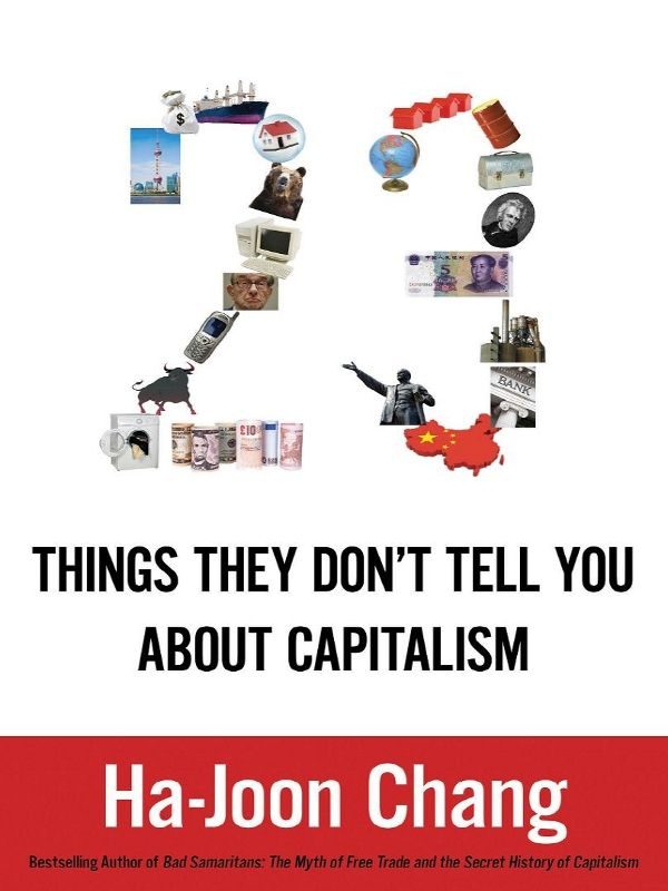 Обложка книги «23 Things They Don't Tell You about Capitalism»
