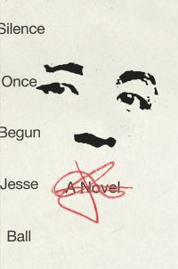 Обложка книги «Silence Once Begun»