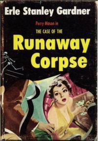 Обложка книги «The Case of the Runaway Corpse»