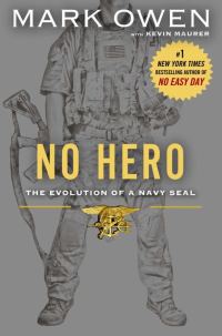 Обложка книги «No Hero: The Evolution of a Navy SEAL»