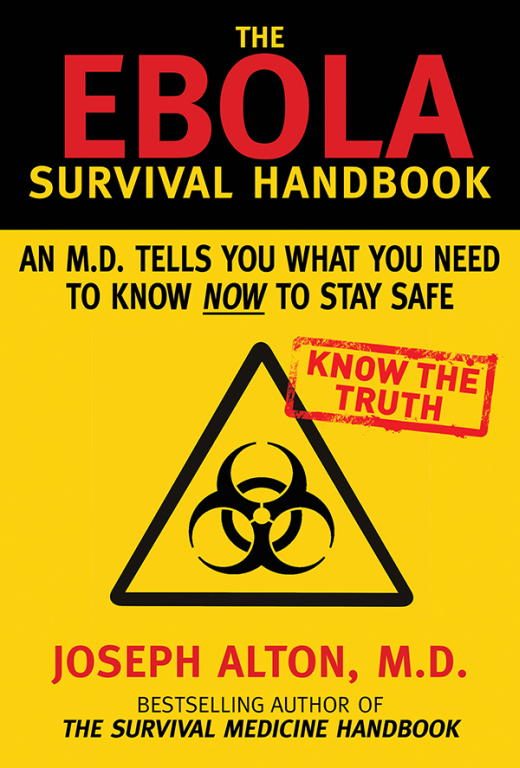 Обложка книги «The Ebola Survival Handbook: An MD Tells You What You Need to Know Now to Stay Safe»