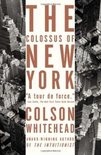 Обложка книги «The Colossus of New York»