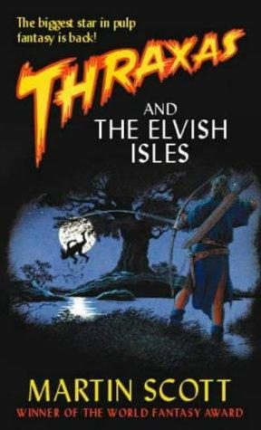 Обложка книги «Thraxas and the Elvish Isles»