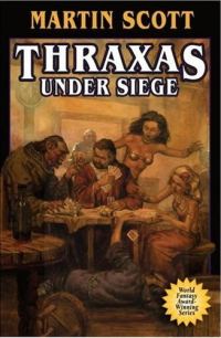 Обложка книги «Thraxas Under Siege (ARC)»