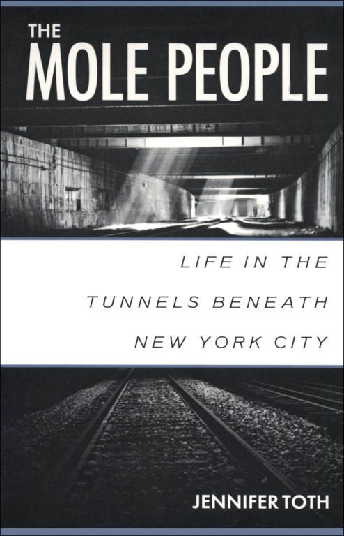 Обложка книги «The Mole People: Life in the Tunnels Beneath New York City»