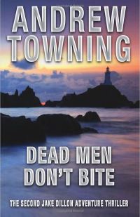 Обложка книги «Dead Men Don't Bite»