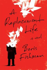 Обложка книги «A Replacement Life»