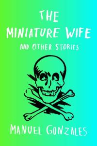Обложка книги «The Miniature Wife: and Other Stories»