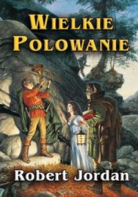 Обложка книги «Wielkie Polowanie»