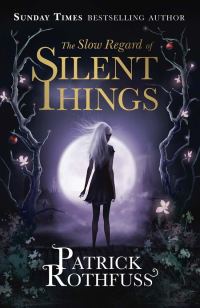 Обложка книги «The Slow Regard of Silent Things»