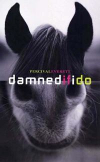 Обложка книги «Damned If I Do»