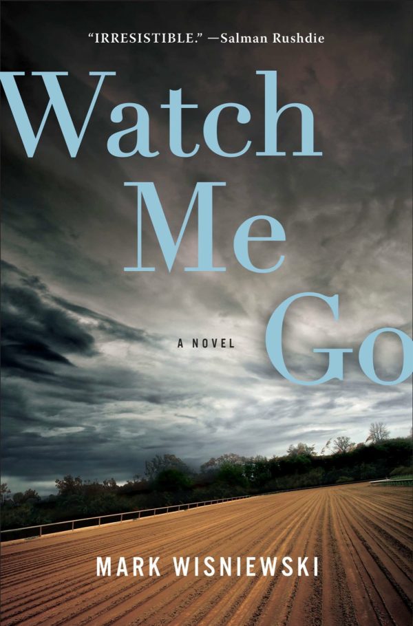 Обложка книги «Watch Me Go»