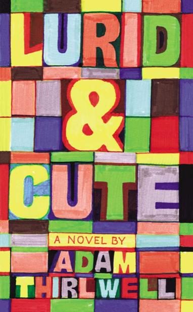 Обложка книги «Lurid & Cute»