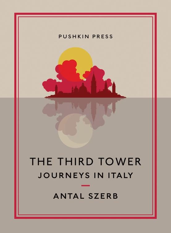 Обложка книги «The Third Tower: Journeys in Italy»
