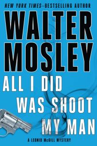 Обложка книги «All I Did Was Shoot My Man»