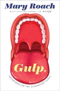 Обложка книги «Gulp: Adventures on the Alimentary Canal»