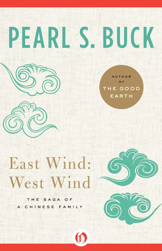 Обложка книги «East Wind: West Wind»