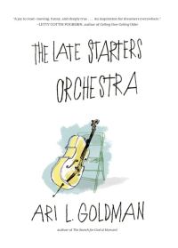 Обложка книги «The Late Starters Orchestra»
