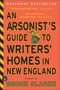 Обложка книги «An Arsonist's Guide to Writers' Homes in New England»