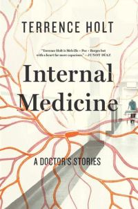 Обложка книги «Internal Medicine: A Doctor's Stories»