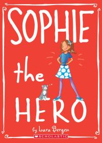 Обложка книги «Sophie the Hero»