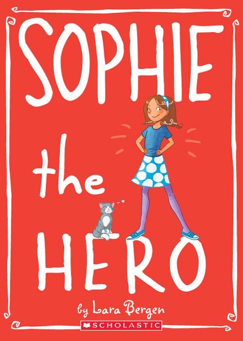 Обложка книги «Sophie the Hero»