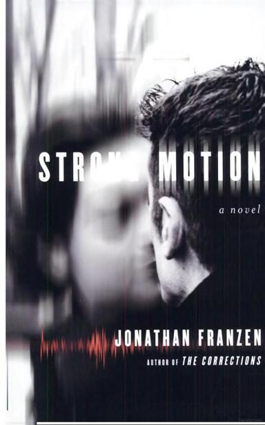 Обложка книги «Strong Motion : A Novel»