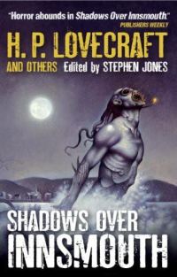 Обложка книги «Shadows Over Innsmouth»