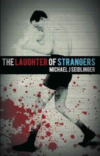 Обложка книги «The Laughter of Strangers»