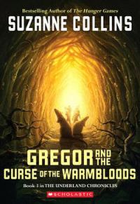 Обложка книги «Gregor and the Curse of the Warmbloods»