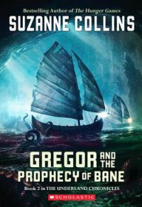 Обложка книги «Gregor and the Prophecy of Bane»