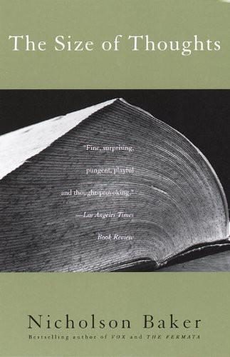 Обложка книги «The Size of Thoughts: Essays and Other Lumber»