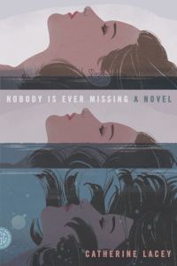 Обложка книги «Nobody Is Ever Missing»