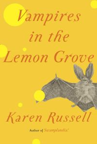 Обложка книги «Vampires in the Lemon Grove»