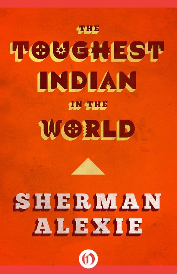 Обложка книги «The Toughest Indian in the World»