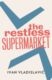 Обложка книги «The Restless Supermarket»