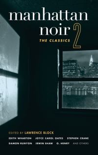 Обложка книги «Manhattan Noir 2: The Classics»