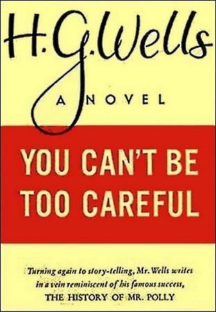 Обложка книги «You Can't Be Too Careful»