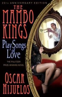 Обложка книги «The Mambo Kings Play Songs of Love»