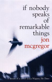 Обложка книги «If Nobody Speaks of Remarkable Things»