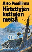 Обложка книги «Hirtettyjen kettujen metsä»