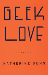 Обложка книги «Geek Love»
