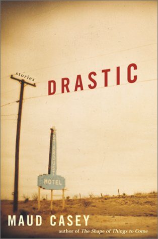 Обложка книги «Drastic: Stories»